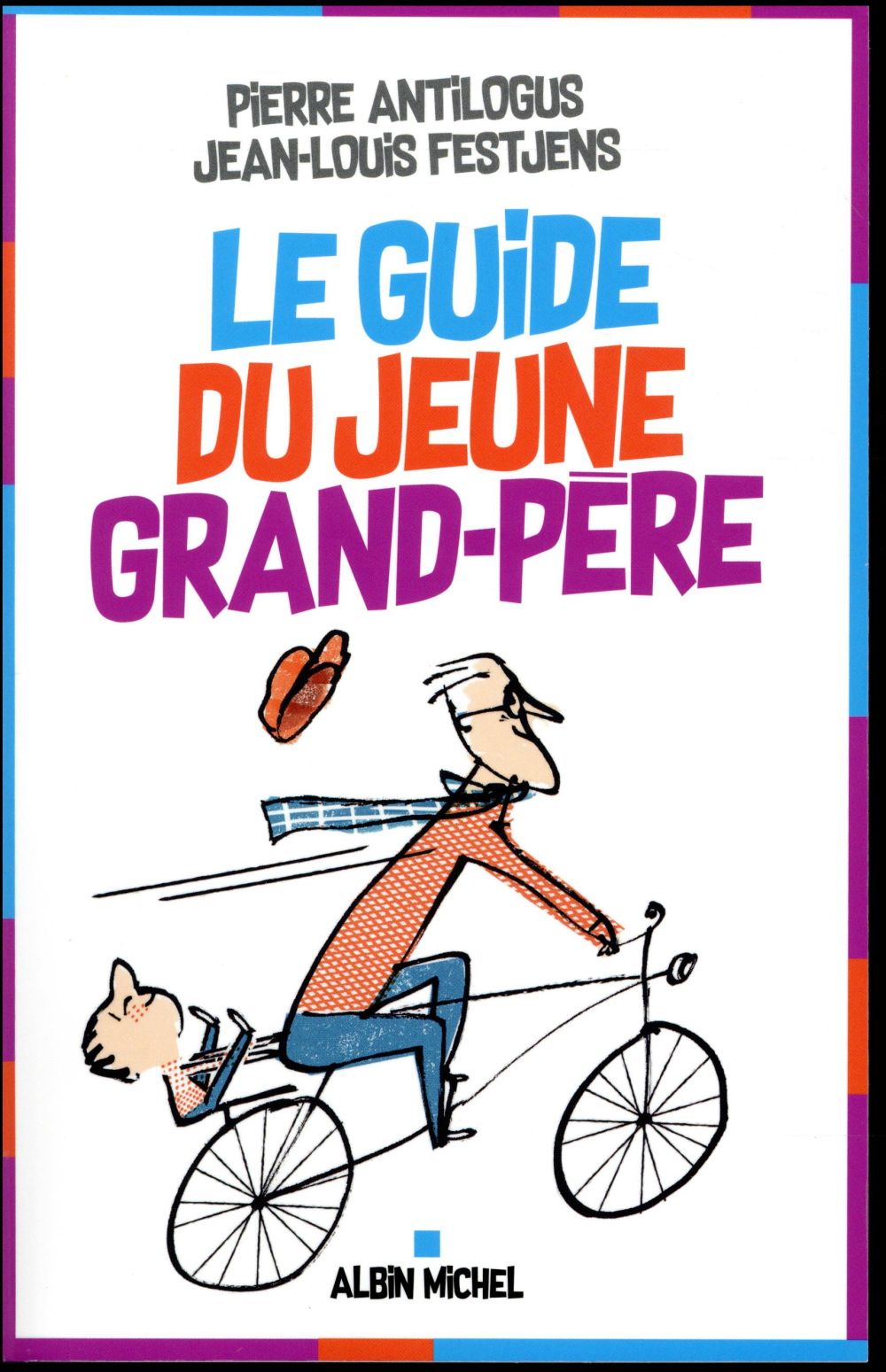 Le guide du jeune grand-père
