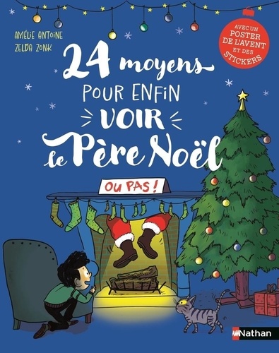 24 moyens pour enfin voir le Père Noël ou pas !