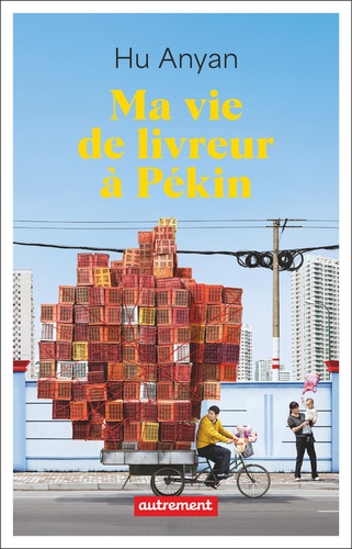 Ma vie de livreur à Pékin