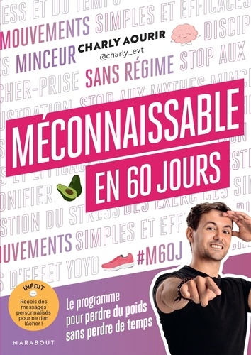 Méconnaissable en 60 jours