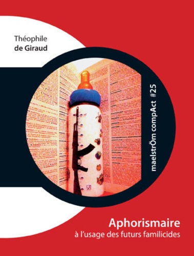 Aphorismaire à l'usage des futurs familicides