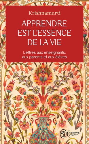 Apprendre est l'essence de la vie