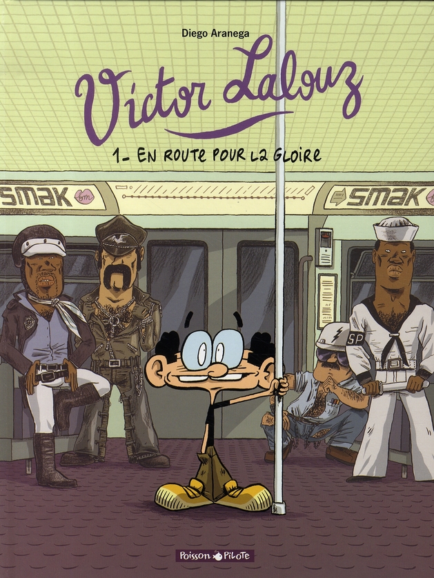 Victor Lalouz Tome 1 : En route pour la gloire