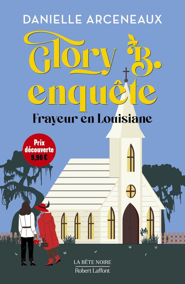 Glory B. enquête. Frayeur en Louisiane