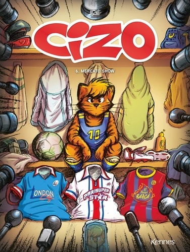 Cizo Tome 6 : Mercato Show