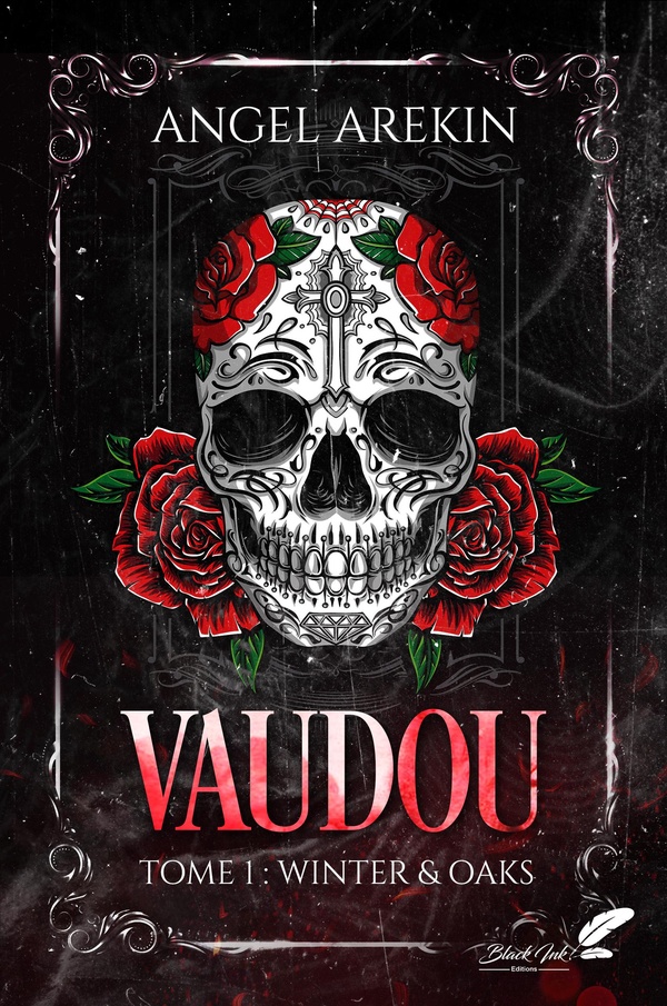 Vaudou Tome 1 : Winter & Oaks