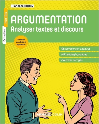 Argumentation. Analyser textes et discours, 3e édition revue et augmentée