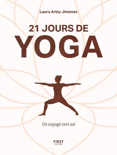21 jours de yoga. Un voyage vers soi