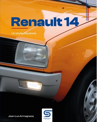 Renault 14. Un style d'avance