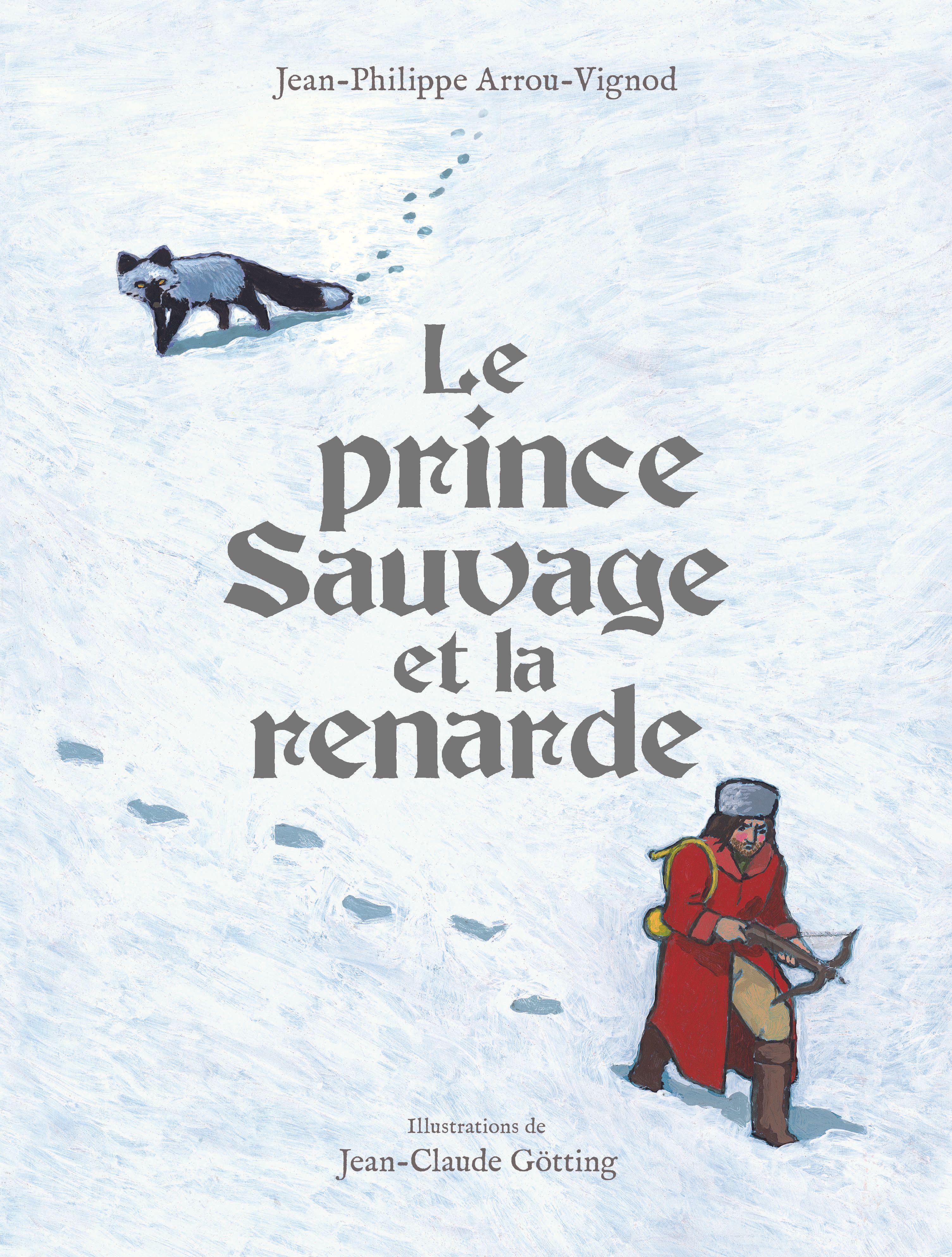 Le prince sauvage et la renarde