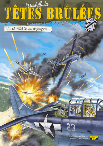 L'Escadrille des Têtes brûlées Tome 3 : La mort selon Boyington