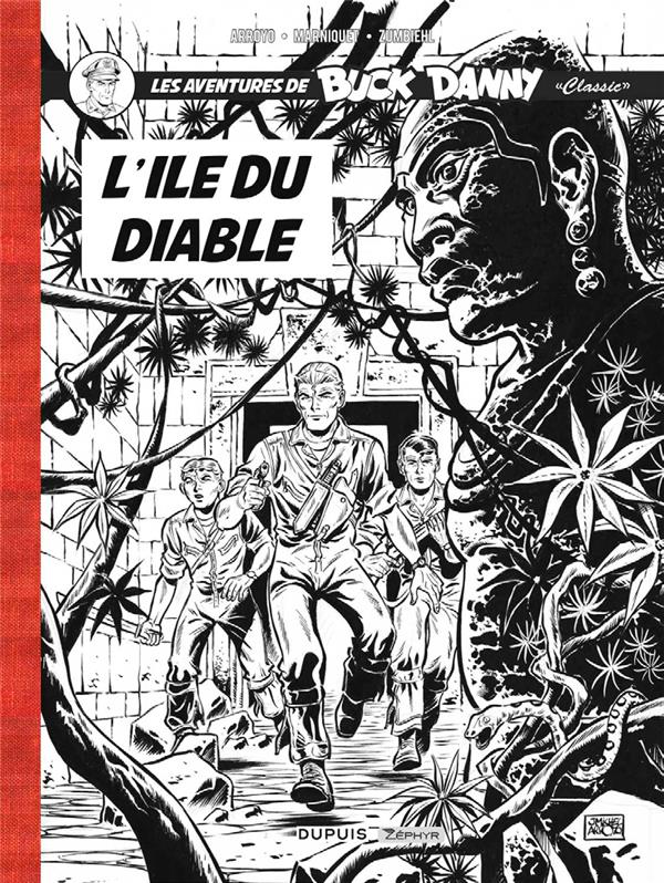 Les aventures de Buck Danny "Classic" Tome 4 : L'île du diable. Avec un ex-libris numéroté et signé,