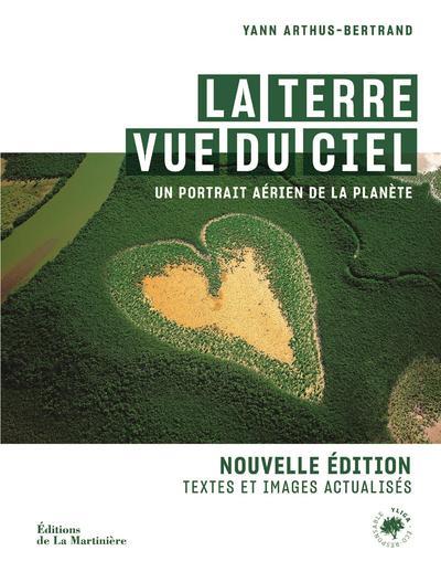 La Terre vue du ciel. Un portrait aérien de la planète, Edition actualisée