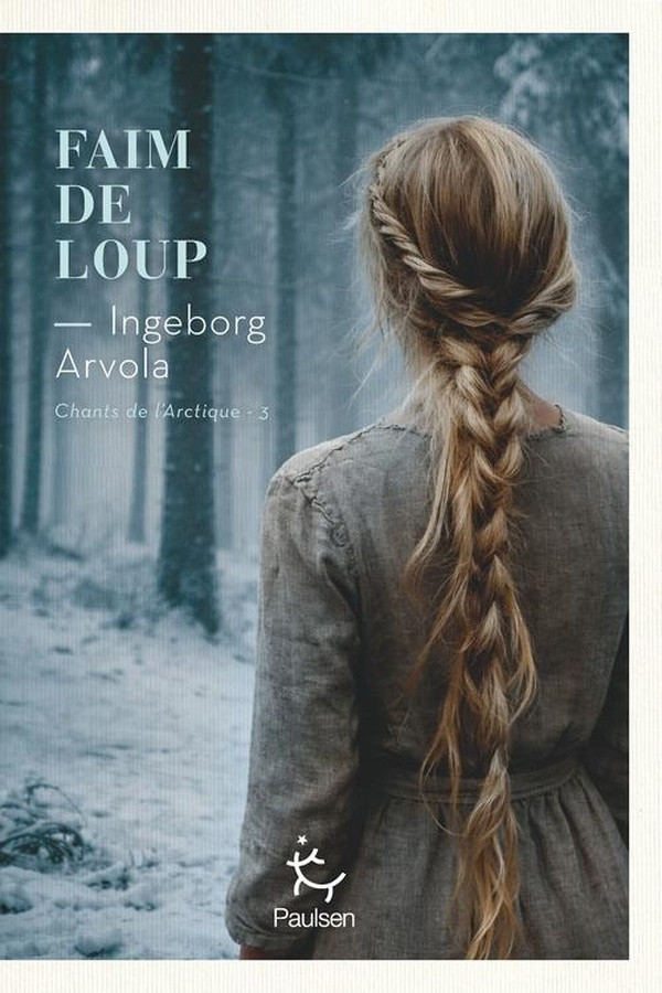 Chants de l'Arctique Tome 3 : Faim de loup