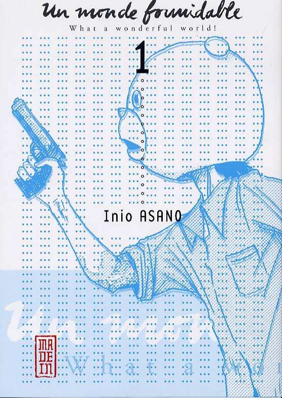 Un Monde formidable Tome 1