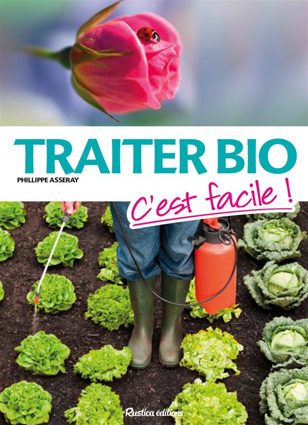 Traiter bio, c'est facile !