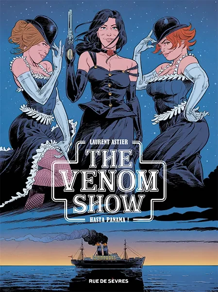 The Venom Show Tome 1 : Hasta Panama !