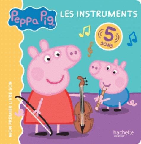 Peppa Pig. Les instruments