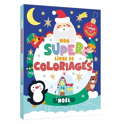 Mon super livre de coloriages Noël.   1 page de stickers