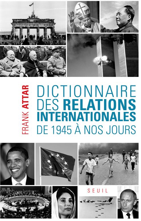 Dictionnaire des relations internationales. De 1945 à nos jours