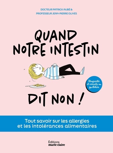 Quand l'intestin dit non !