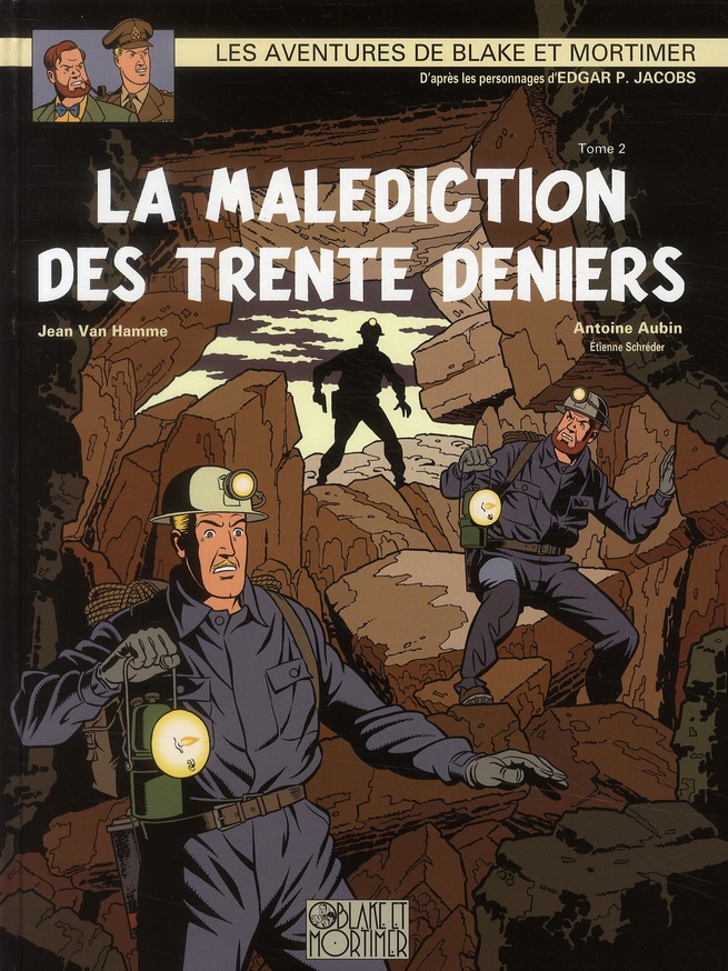 Les aventures de Blake et Mortimer Tome 20 : La malédiction des 30 deniers. Tome 2, La porte d'Orphé