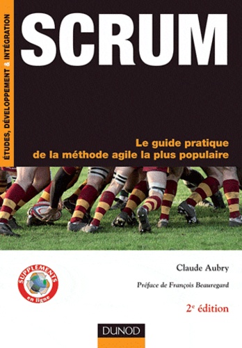 Scrum / le guide pratique de la méthode agile la plus populaire