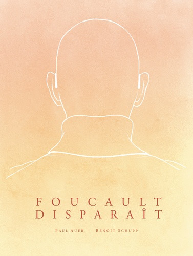 Foucault disparaît