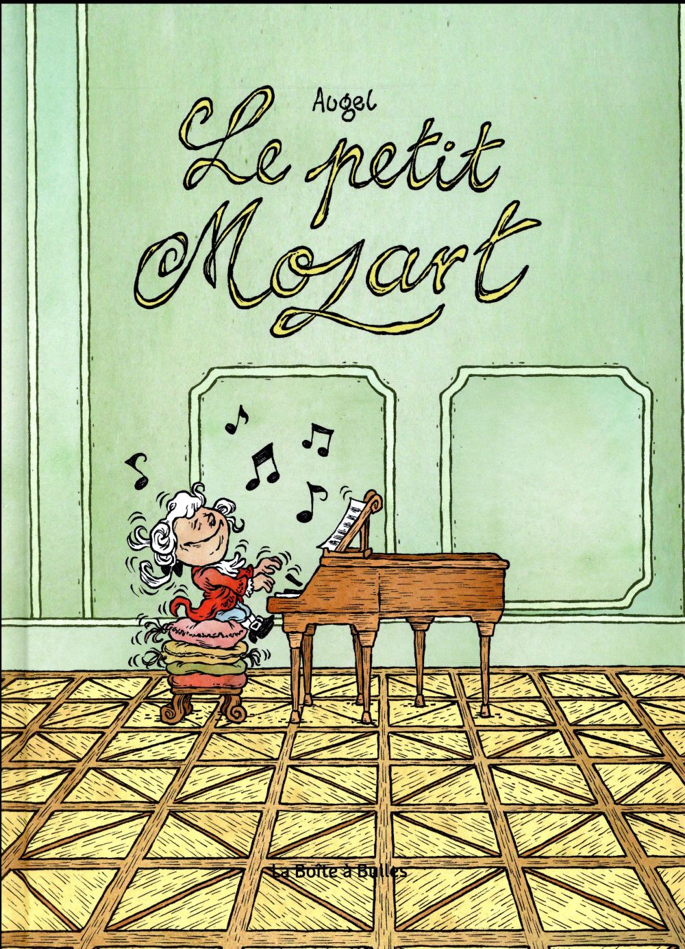 Les Petits Génies Tome 1 : Le Petit Mozart