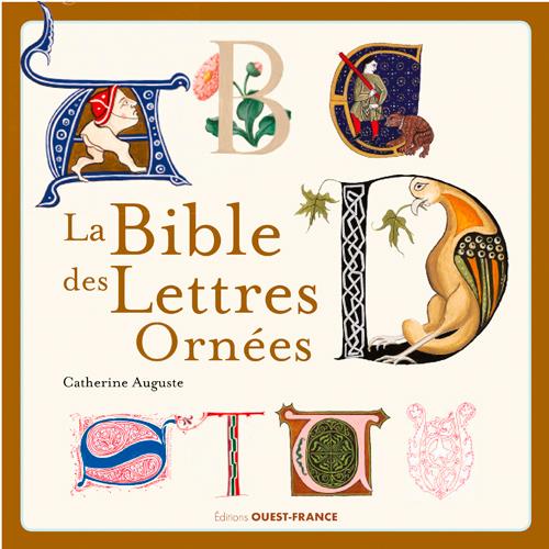 La Bible des lettres ornées