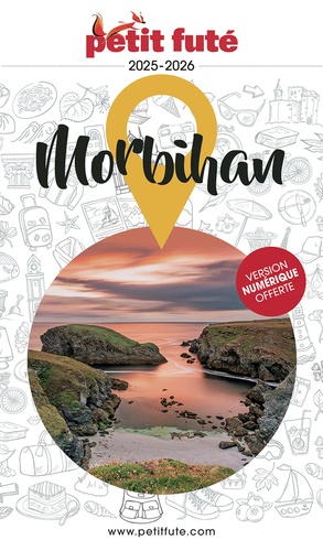 Petit Futé Morbihan. Edition 2025-2026