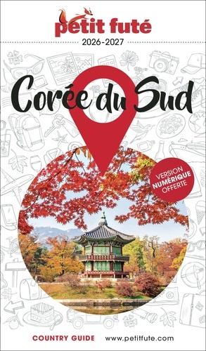 Petit Futé Corée du Sud. Edition 2026-2027