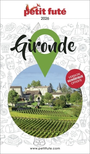 Petit Futé Gironde. Edition 2026