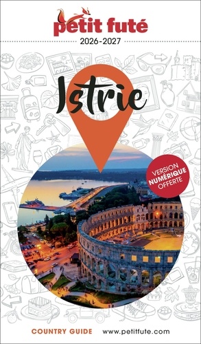 Petit Futé Istrie. Edition 2026-2027
