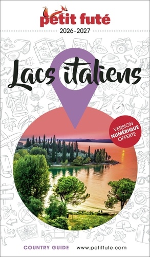 Petit Futé Lacs italiens. Edition 2026-2027