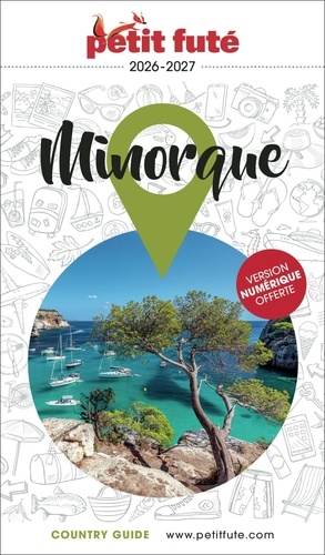 Petit Futé Minorque. Edition 2026-2027