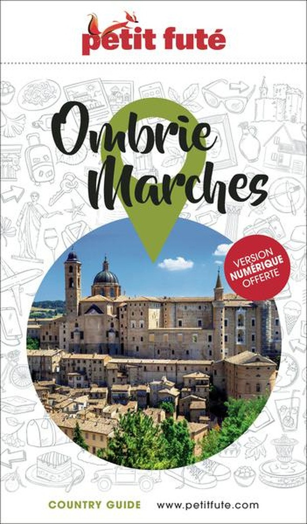 Petit Futé Ombrie/Marches. Edition 2026-2027