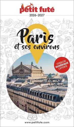 Guide Paris Et Ses Environs 2026 Petit Futé. 2026