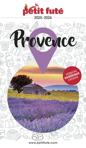 Petit Futé Provence. Edition 2025-2026