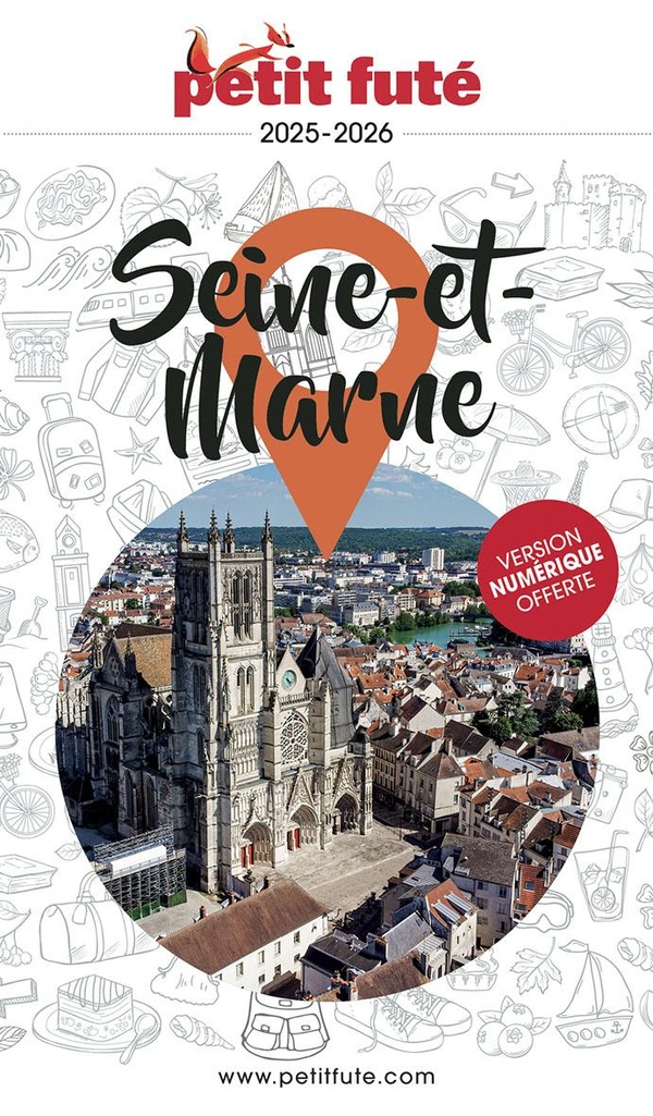 Petit Futé Seine-et-Marne. Edition 2026