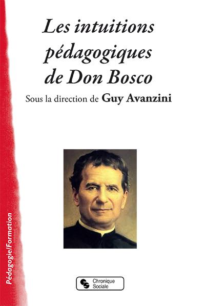 Les intuitions pédagogiques de Don Bosco