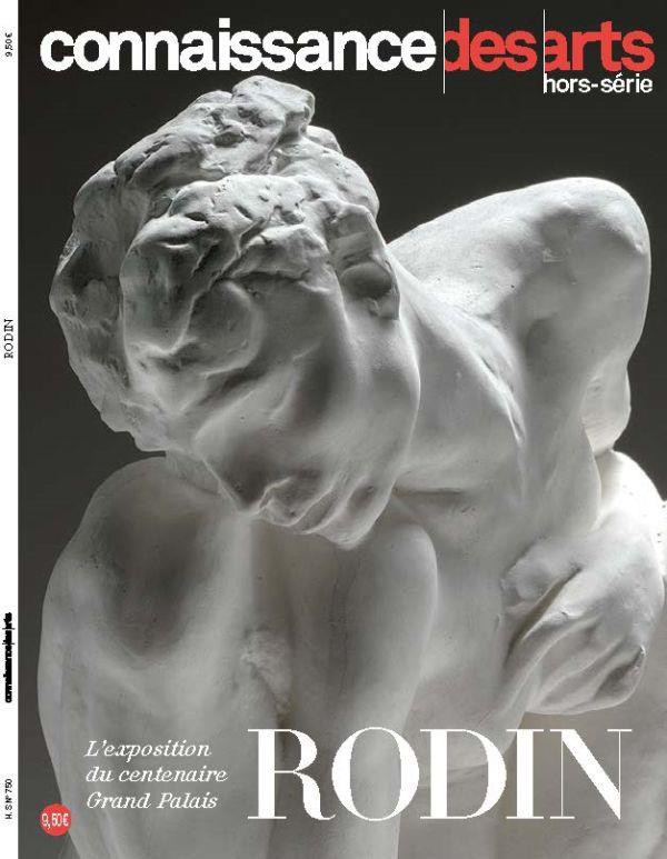 Connaissance des Arts Hors-série N° 750 : Rodin