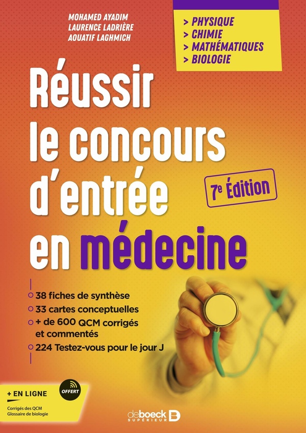 Réussir le concours d'entrée en médecine. Physique - chimie - mathématiques - biologie, 7e édition