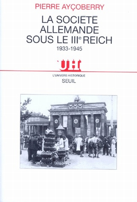 La société allemande sous le IIIe Reich. 1933-1945