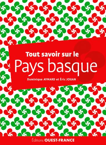 Tout savoir sur le pays basque