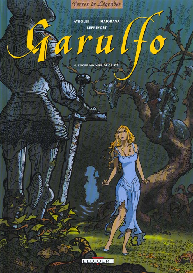 Garulfo Tome 4 : L'ogre aux yeux de cristal