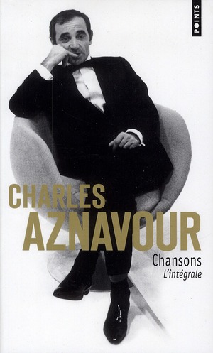 Charles Aznavour. Chansons l'intégrale