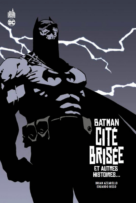 Batman : Cité brisée et autres histoires...
