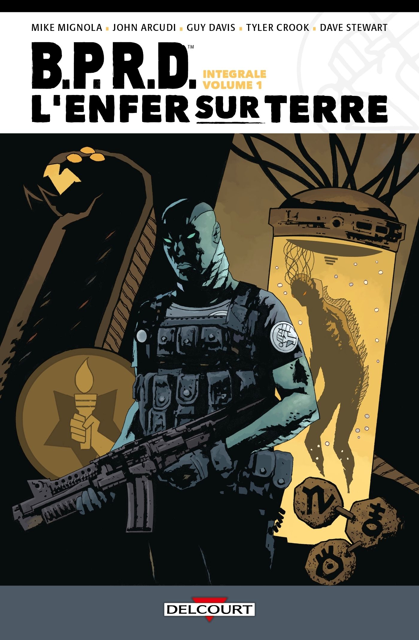 BPRD : L'Enfer sur Terre - Intégrale Tome 1