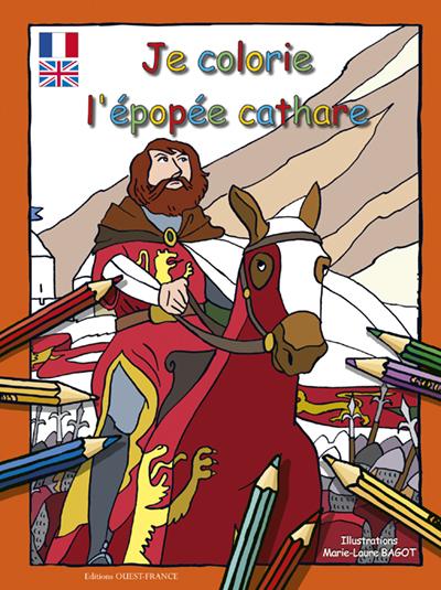 Je colorie l'épopée Cathare. Edition bilingue français-anglais